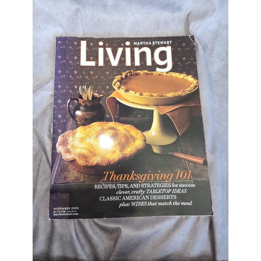 Martha Stewart November 2005 Living Magazine the Thanksgiving 101 Issue